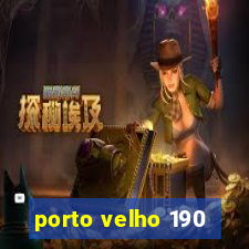 porto velho 190